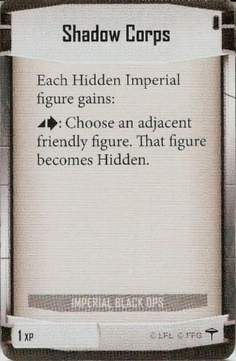 Imperial Black Ops card: /images/imperialClassDecks/Imperial Black Ops/Shadow Corps.jpg